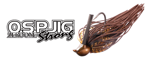 O.S.P JIG ZERO ONE “STRONG”